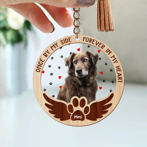 Personalized Upload Your Dog Photo Once By My Side Forever In My Heart Acrylic Keychain Printed 23APR-DT05