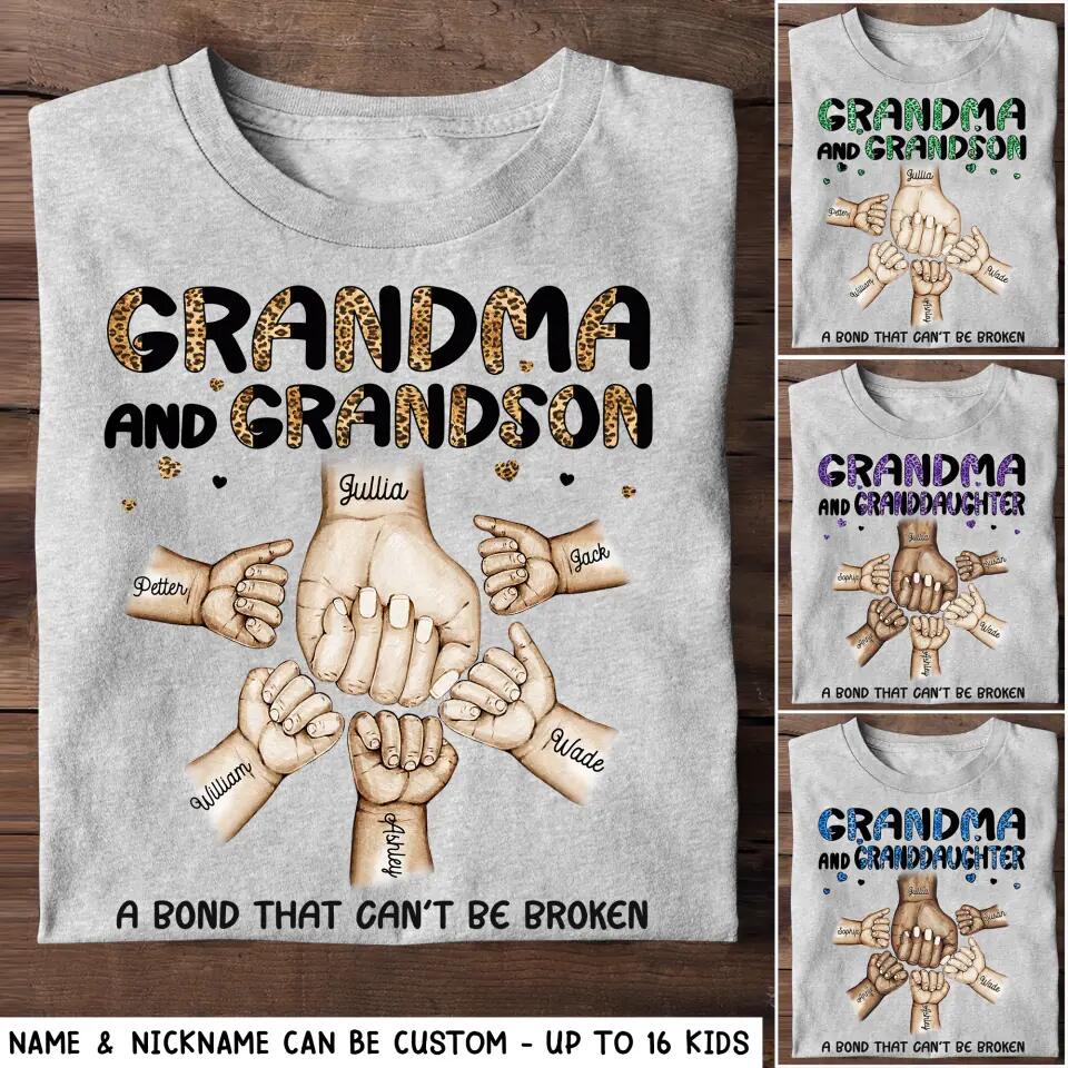 Personalized Grandma And Granddaughter or Grandson A bond Can't Be Broken Kid Name Hand Tshirt Printed PNHQ1104