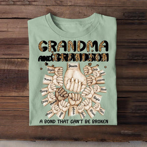 Personalized Grandma And Granddaughter or Grandson A bond Can't Be Broken Kid Name Hand Tshirt Printed PNHQ1104