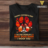 Personalized Happy Father's Day To The World's Best Dog Dad I Woof You Gift for Father for Dad Tshirt PNBQT2504