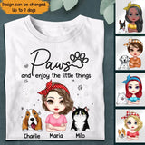 Personalized Paw And Enjoy The Little Things, Dog Lover, Cat Lover Tshirt Printed QTPN2704