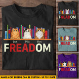 Personalized Freadom Book Lover, Cat Lover Tshirt Printed QTHQ06523