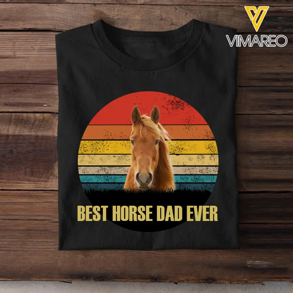 Personalized Upload Your Horse Photo Best Horse Dad Ever Tshirt Printed 23MAY-TB08