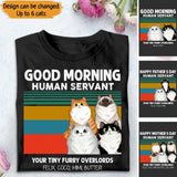 Personalized Happy Father's Day Human Servant Your Tiny Furry Overlords Cat Dad Cat Name Cat Lovers Tshirt Printed QTTB1005