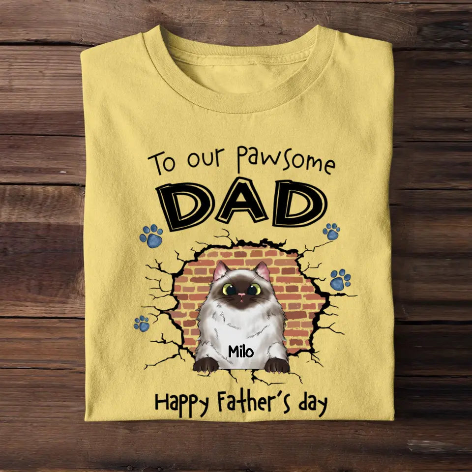 Personalized To Our Pawsome Dad Happy Father's Day T-shirt Printed PNPN1605