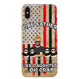 Personalized Like Father Like Daughter Oh Crap Gift for Dad for Daughters Phonecase Printed NMTDT1805