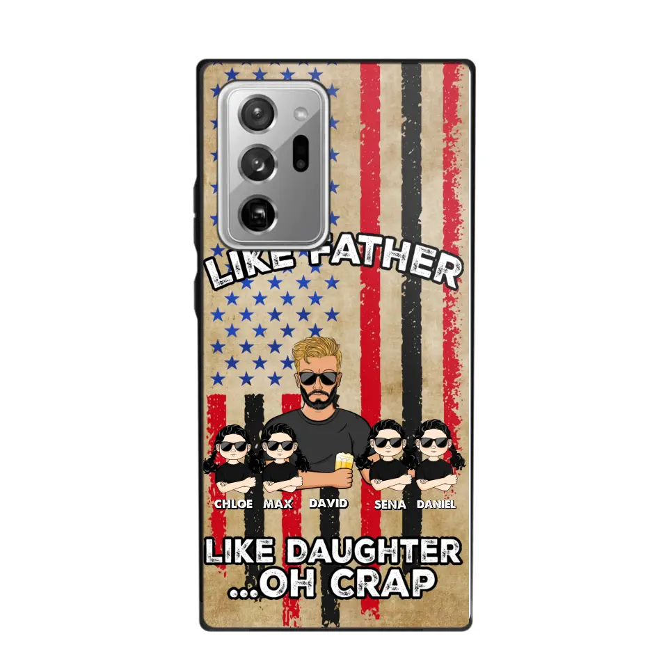 Personalized Like Father Like Daughter Oh Crap Gift for Dad for Daughters Phonecase Printed NMTDT1805