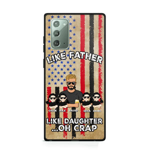 Personalized Like Father Like Daughter Oh Crap Gift for Dad for Daughters Phonecase Printed NMTDT1805