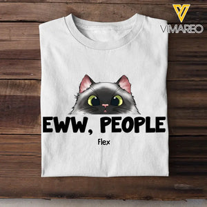 Personalized Eww People Cat Lovers Gift T-shirt Printed MTHTB2405