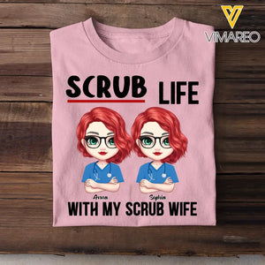 Personalized Nurse Besties Scrub Life With My Scrub Wife T-shirt Printed QTPN2505