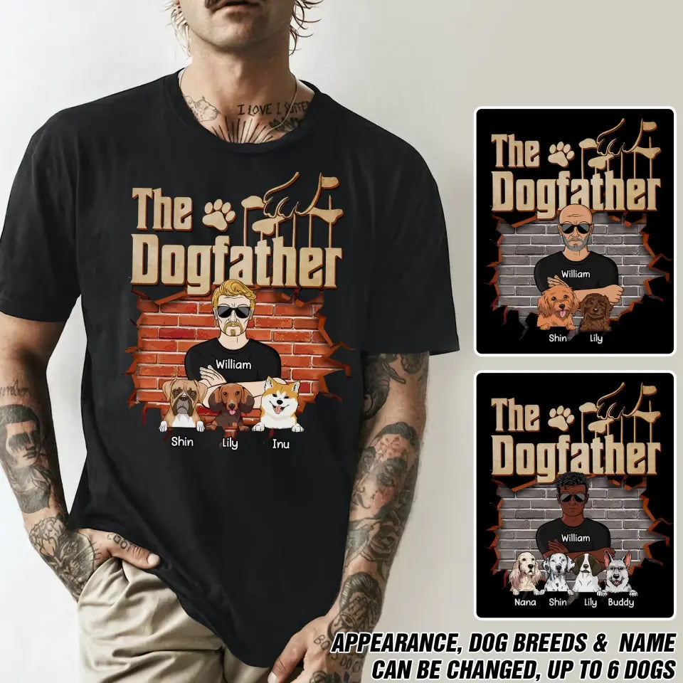 Personalized The Dogfather Dog Dad Lovers Gift T-Shirt Printed PNDT2505