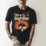 Personalized The Dogfather Dog Dad Lovers Gift T-Shirt Printed PNDT2505