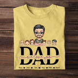 Personalized Dad We Love You Kids Names Gift For Dad For Father T-shirt Printed PTN2905