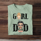 Personalized Girl Dad Gift For Dad For Father T-shirt Printed QTTB3005