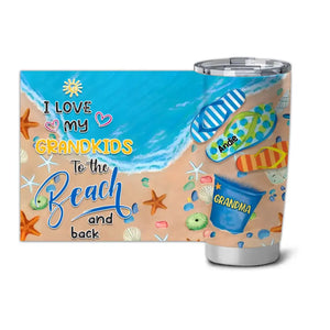 Personalized I Love My Grandkids To The Beach And Back Grandma & Kid Name Tumbler Printed QTHQ3105