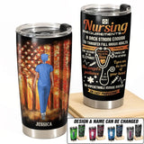 Personalized Nursing Reguirements A Back Strong Enough To Transfer Full Grown Adults Tumbler HTHDT0506