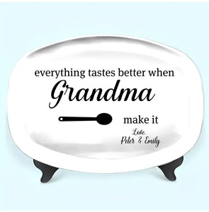 Personalized Everything Tastes Better When Grandma Make It Resin Platter Printed QTTB0606