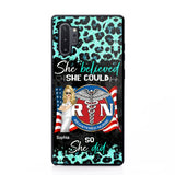 Personalized She Believed She Could So She Did Nurse Flag Phonecase Printed HTHHQ1606