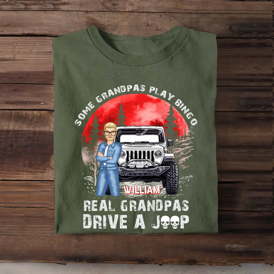 Personalized Some Grandpas Play Bingo Real Grandpas Drive A Jeep Printed Tshirt MTHKVH1906