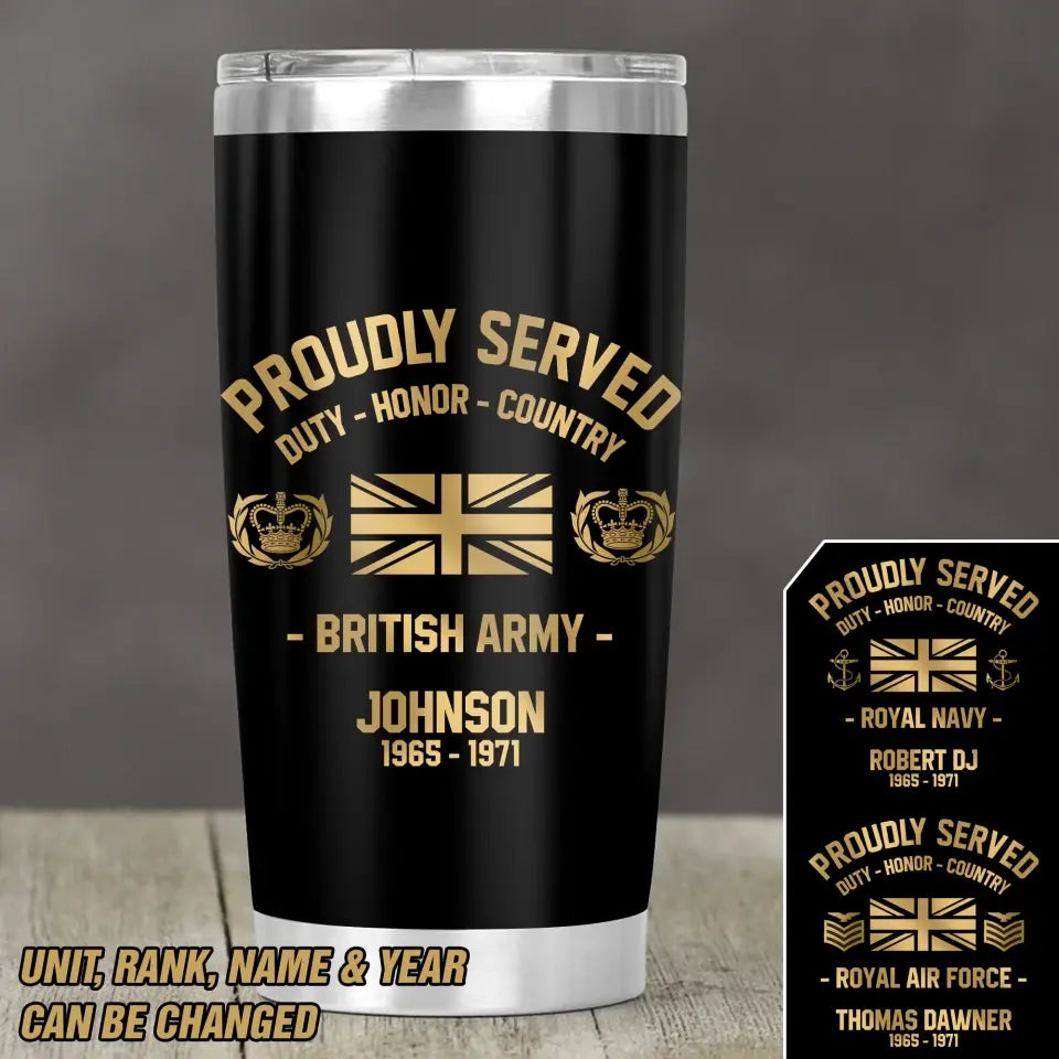 Personalized British Veteran Soldier Proudly Served Ranks And Time Golden Printed Tumbler