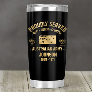 Personalized Australian Veteran Soldier Proudly Served Ranks And Time Golden Printed Tumbler