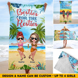 Personalized Best Friends Are The Sisters We Choose For Ourselves Beach Towel Printed PNHQ2206