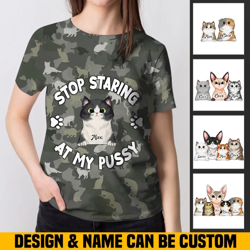 Personalzied Stop Staring At My Pussy Cat Lovers Gift 3D TShirt Printed MTHHN2406