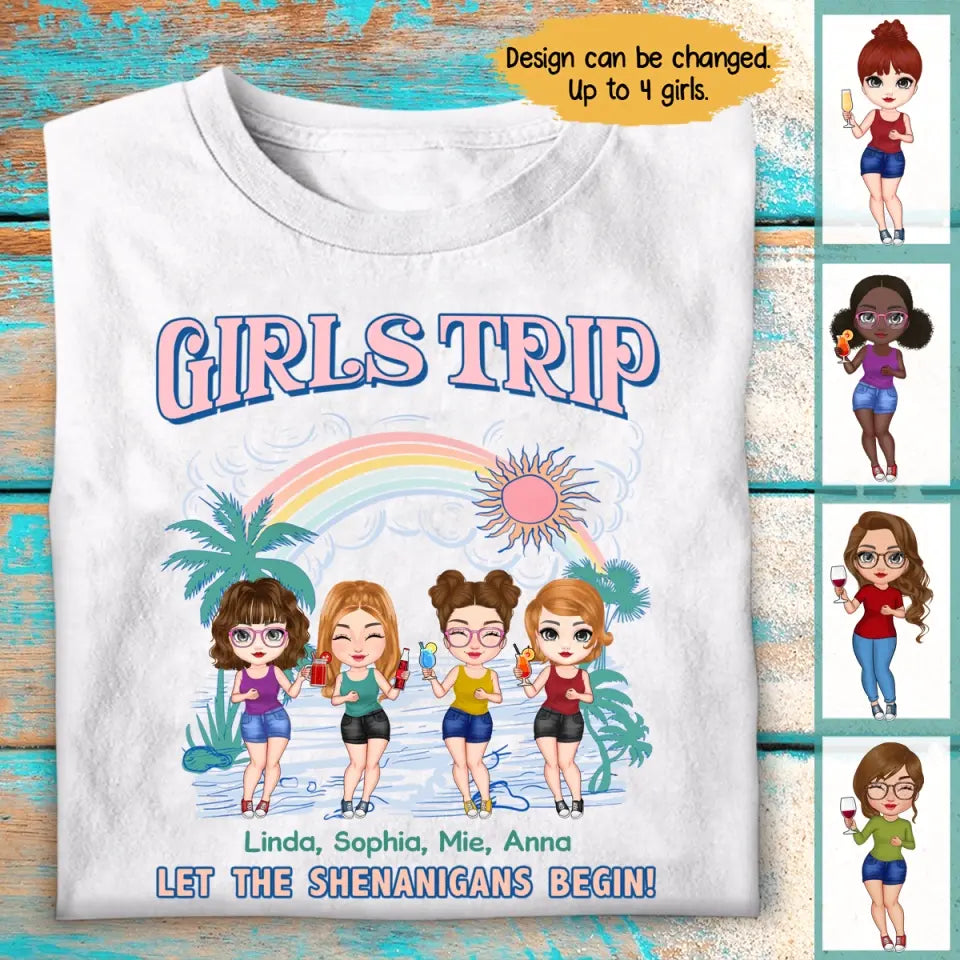 Personalized Girls Trip Let The Shenanigans Begin Bestie T-shirt Printed PTN2906