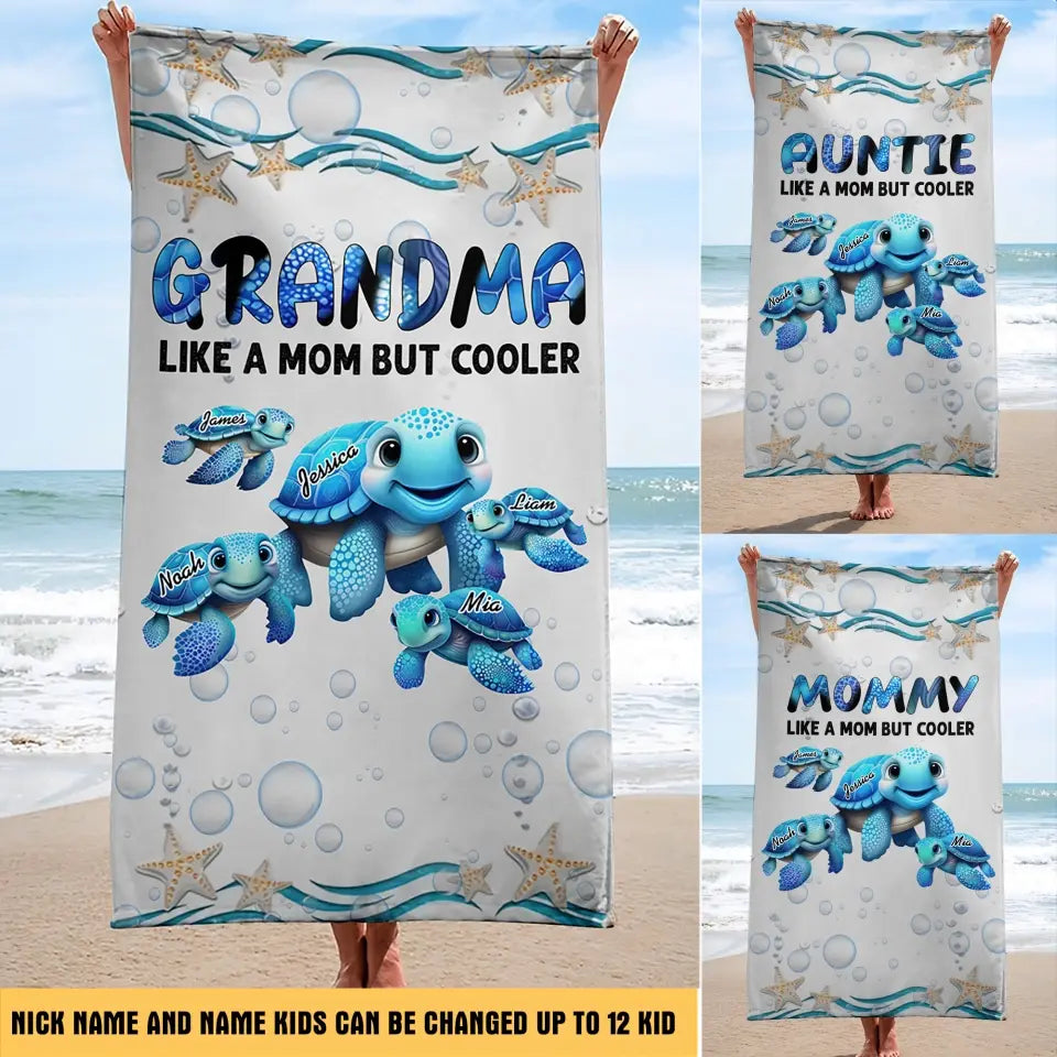 Personalized Grandma Like A Mom But Cooler Turtle with Kid Names Beach Towel Printed PNKVH3006