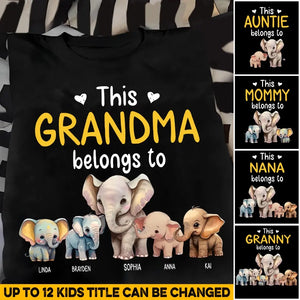 Personalized This Grandma Belongs To Elephant Kid Names T-shirt Printed MTHHN0407