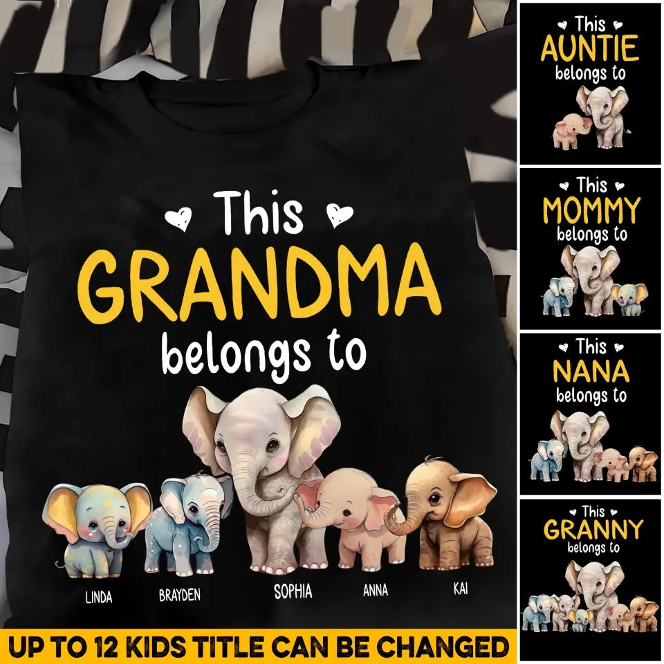 Personalized This Grandma Belongs To Elephant Kid Names T-shirt Printed MTHHN0407