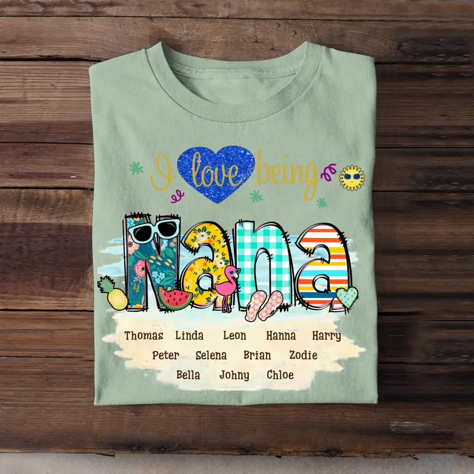 Personalized I Love Being Nana Grandma & Kid Name T-shirt Printed QTDT0507