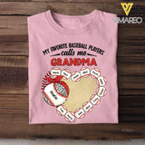 Personalized My Favorite Baseball Players Calls Me Grandma T-shirt Printed MTHPN0707