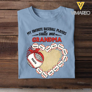 Personalized My Favorite Baseball Players Calls Me Grandma T-shirt Printed MTHPN0707