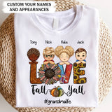 Personalized Love Fall You Grandmalife Kid Names T-Shirt Printed HTHPVD1107