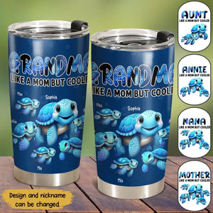 Personalized Grandma Like A Mom But Cooler Turtles with Kid Names Tumbler Printed HTHHN1107