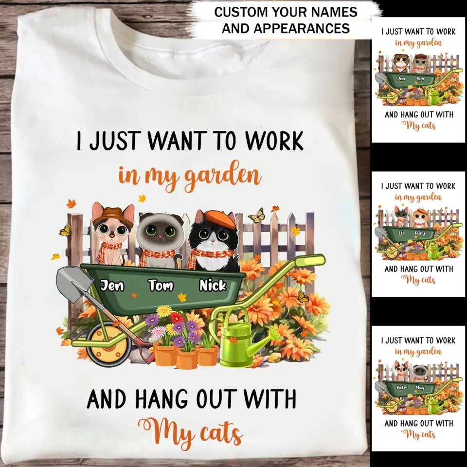 Personalized I Just Want To Work In My Garden And Hang Out With My Cat T-Shirt Printed HTHPVD1407