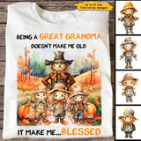 Personalized Being A Great Grandma Doesn't Make Me Old Fall Season Tshirt Printed NMTHN1707