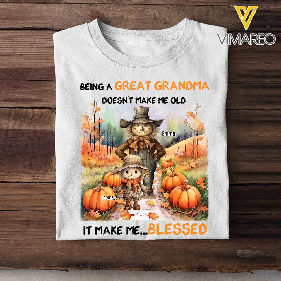 Personalized Being A Great Grandma Doesn't Make Me Old Fall Season Tshirt Printed NMTHN1707