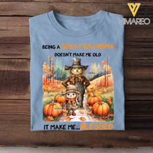 Personalized Being A Great Grandma Doesn't Make Me Old Fall Season Tshirt Printed NMTHN1707