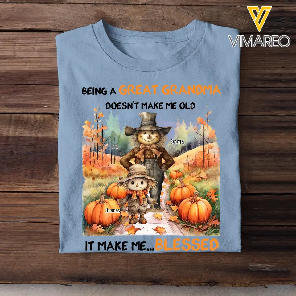 Personalized Being A Great Grandma Doesn't Make Me Old Fall Season Tshirt Printed NMTHN1707