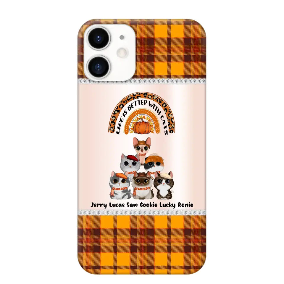 Personalized Life Is Better With Cats Fall Season Cat Lovers Phonecase Printed PNPVD1407