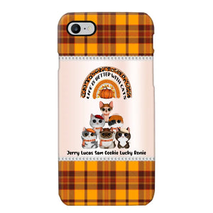 Personalized Life Is Better With Cats Fall Season Cat Lovers Phonecase Printed PNPVD1407