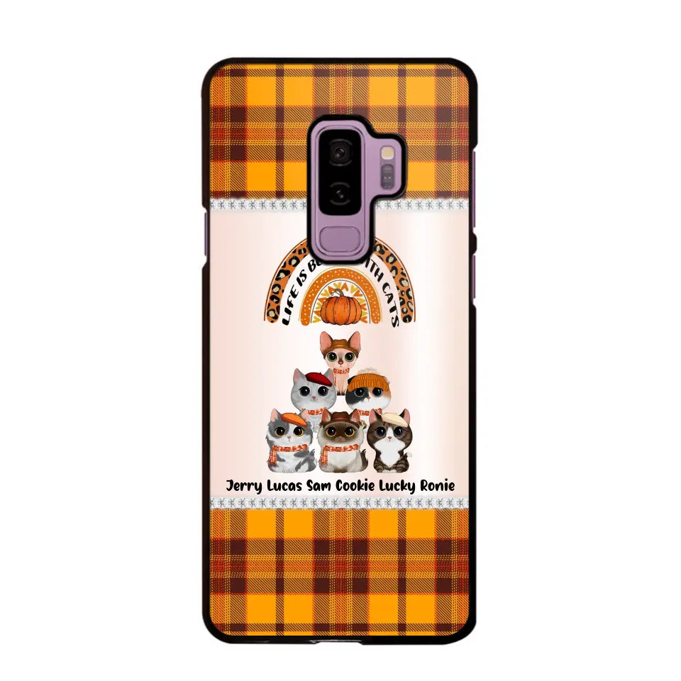 Personalized Life Is Better With Cats Fall Season Cat Lovers Phonecase Printed PNPVD1407