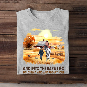 Personalized Horse Girl And Into The Barn I Go To Lose My Mind And Find My Soul T-shirt Printed MTHHN2007