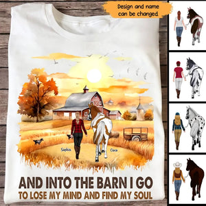 Personalized Horse Girl And Into The Barn I Go To Lose My Mind And Find My Soul T-shirt Printed MTHHN2007