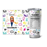 Personalized Teacherlife Teacher Nutrition Facts Gift For Teacher Tumbler Printed HTHHN2207