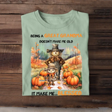 Personalized Being A Great Grandma Doesn't Make Me Old Fall Season Tshirt Printed NMTHN1707