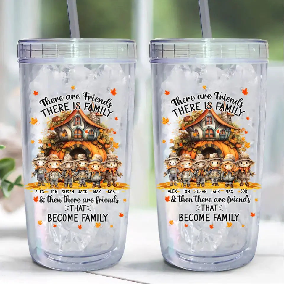 Personalized There Are Friends There Is Family & Then There Are Friends That Become Family Acrylic Insulated Tumbler Printed MTPVD1707