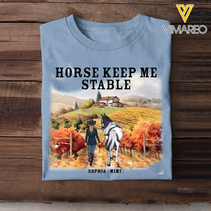 Personalized Horse Keep Me Stable Horse Girl T-shirt Printed MTHPD2607